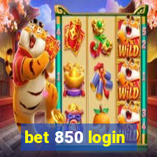 bet 850 login